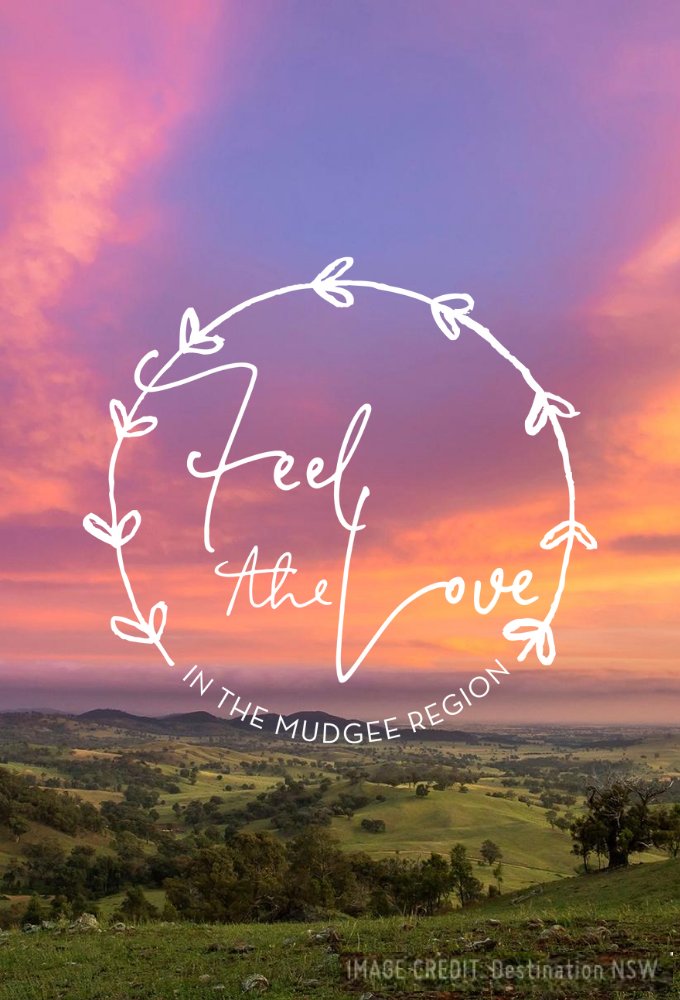 Feel the Love in Mudgee Region